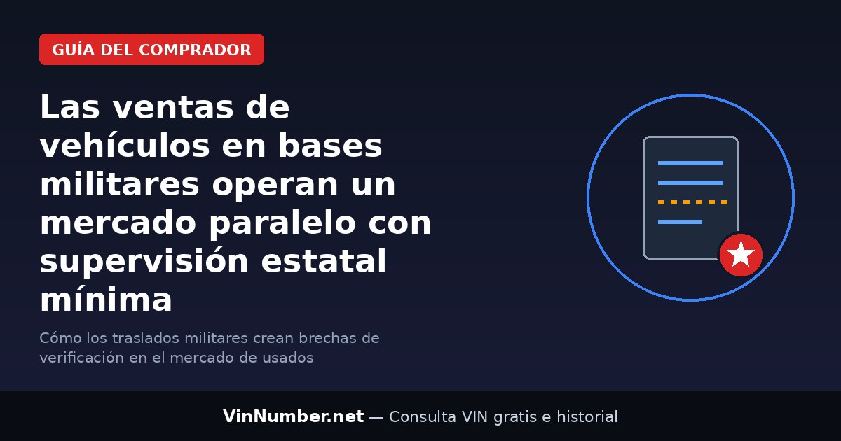Las ventas de vehículos en bases militares operan un mercado paralelo con supervisión estatal mínima