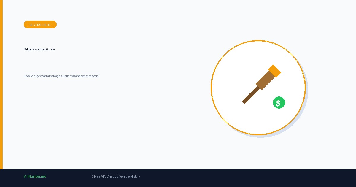 Salvage Auction Buying Guide