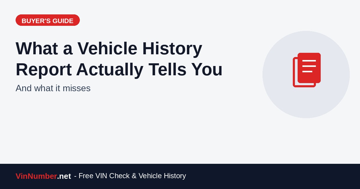 Vehicle history report data categories versus gaps the report cannot show