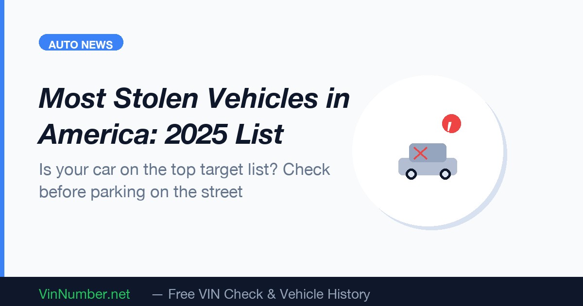 Most Stolen Vehicles in the United States