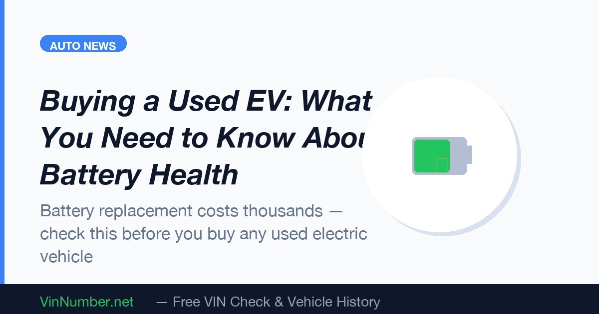 EV Battery Degradation and the Used Market